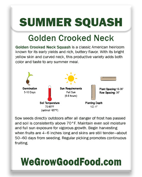 heirloom seed packet for Early Summer Crookneck Squash. Includes planting instructions, spacing guide, days to harvest, sunlight requirements, and harvest tips. Text is formatted for easy reading and includes a growing chart with seed depth, spacing, and seed-to-harvest timeframe.