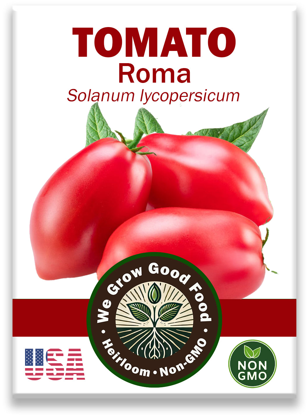Roma Tomato Seeds – Paste Type, Meaty, High Germination – We Grow Good Food